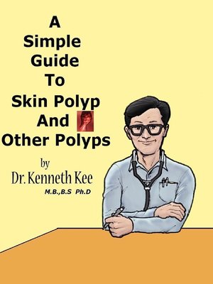 cover image of A Simple Guide to Skin Polyp and Other Polyps